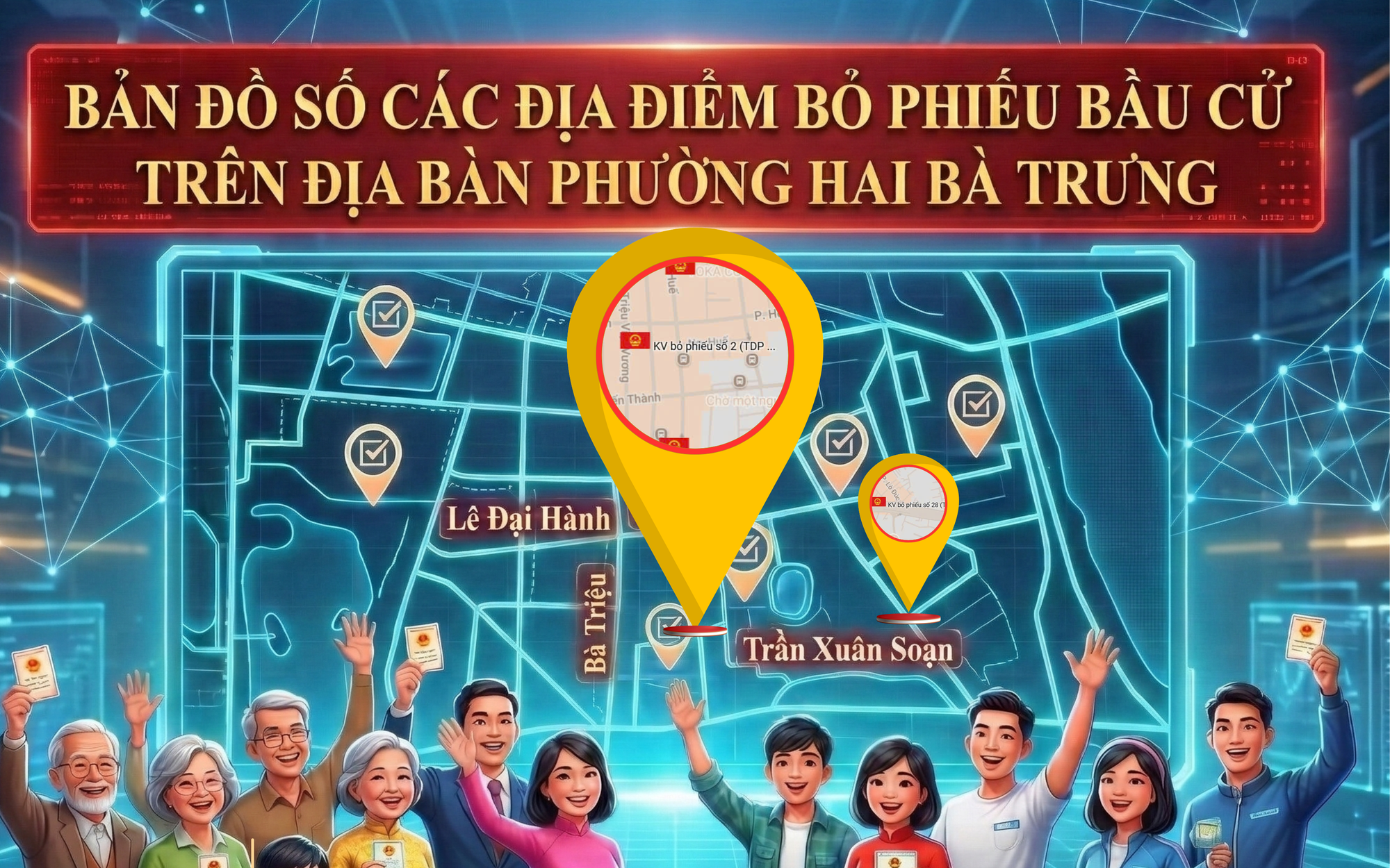 Phường Hai Bà Trưng: Tích hợp các địa điểm bỏ phiếu bầu cử trên nền tảng bản đồ số.
