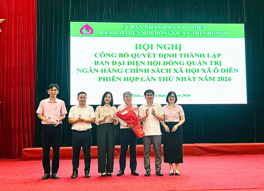 Ô Diên công bố Quyết định thành lập ban đại diện Hội đồng quản trị Ngân hàng Chính sách xã hội và tổ chức phiên họp thứ I- Ảnh 1.