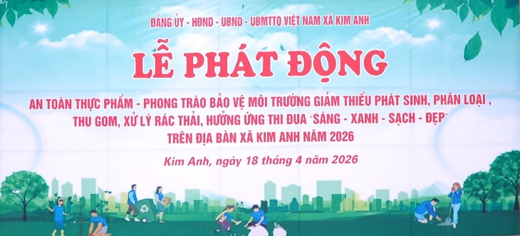 XÃ KIM ANH PHÁT ĐỘNG VỆ SINH MÔI TRƯỜNG NĂM 2026- Ảnh 1.