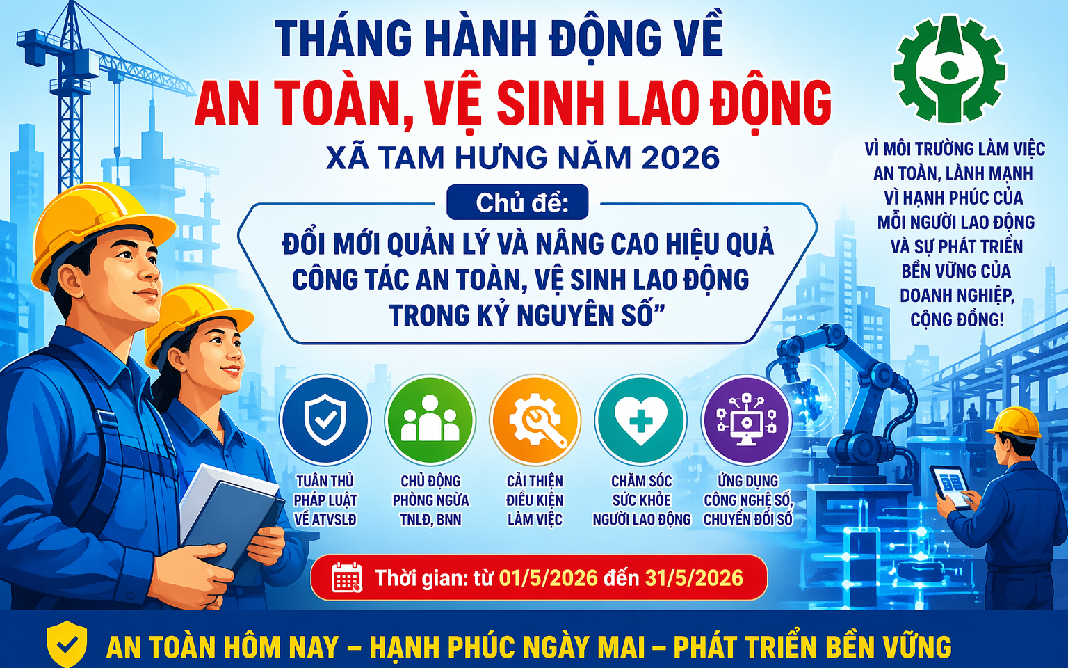 Tam Hưng đẩy mạnh Tháng hành động về An toàn, vệ sinh lao động năm 2026: Đổi mới quản lý trong kỷ nguyên số