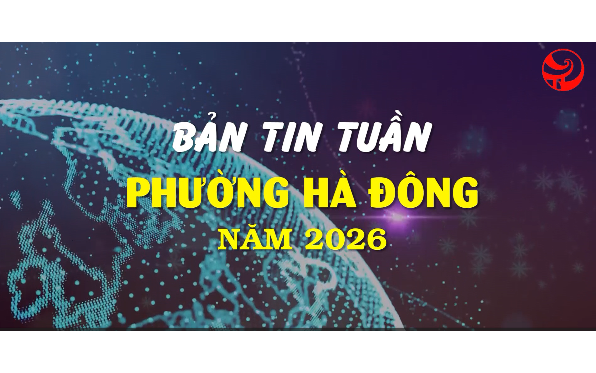 BẢN TIN SỐ TUẦN 1 THÁNG 4/2026