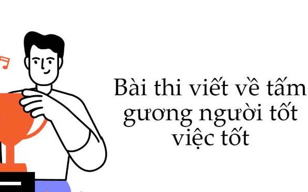 BÀI TUYÊN TRUYỀN Về Cuộc thi viết “Gương điển hình tiên tiến, người tốt, việc tốt”trong phong trào thi đua yêu nước xã Phúc Sơn năm 2026