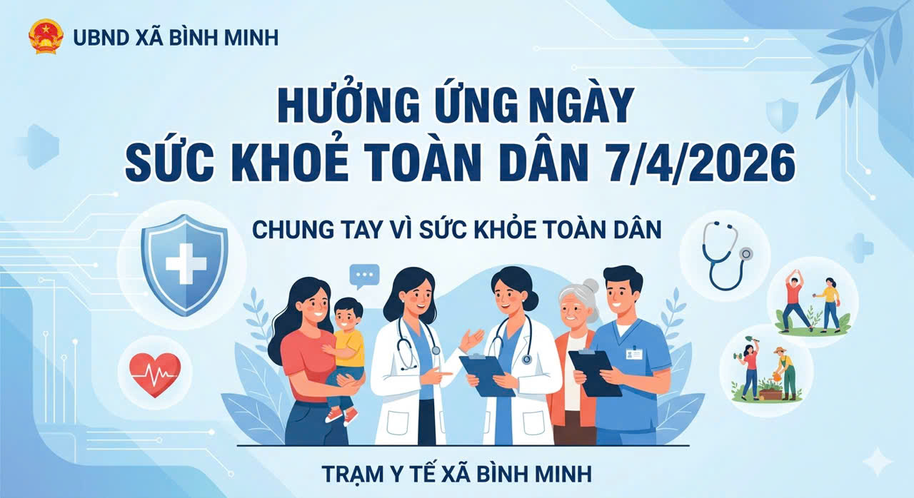 TRẠM Y TẾ XÃ BÌNH MINH HƯỞNG ỨNG NGÀY SỨC KHỎE TOÀN DÂN (07/4/2026)