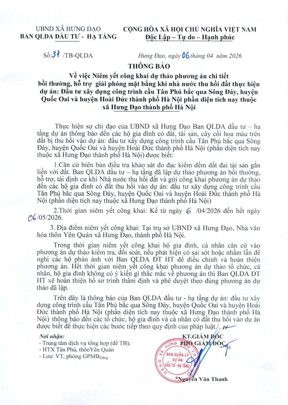 THÔNG BÁO 
Về niêm yết công khai dự thảo phương án chi tiết bồi thường, hỗ trợ giải phóng mặt bằng khi nhà nước thu hồi đất dự án: Đầu tư, xây dựng công trình cầu Tân phú bắc qua Sông Đáy- Ảnh 1.