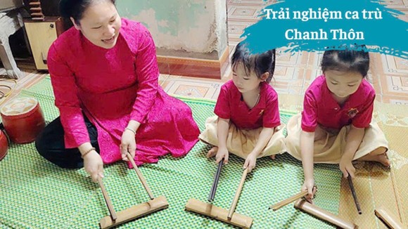 TRƯỜNG MẦM NON NAM TIẾN TỔ CHỨC HOẠT ĐỘNG TRẢI NGHIỆM NGHỆ THUẬT CA TRÙ TRUYỀN THỐNG CHANH THÔN – PHÚ XUYÊN- Ảnh 4.
