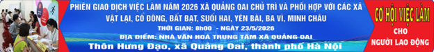 "Phiên giao dịch việc làm năm 2026 xã Quảng Oai chủ trì và phối hợp với các xã Bất Bạt, Vật Lại, Cổ Đô, Suối Hai, Yên Bài, Ba Vì, Minh Châu.- Ảnh 2.