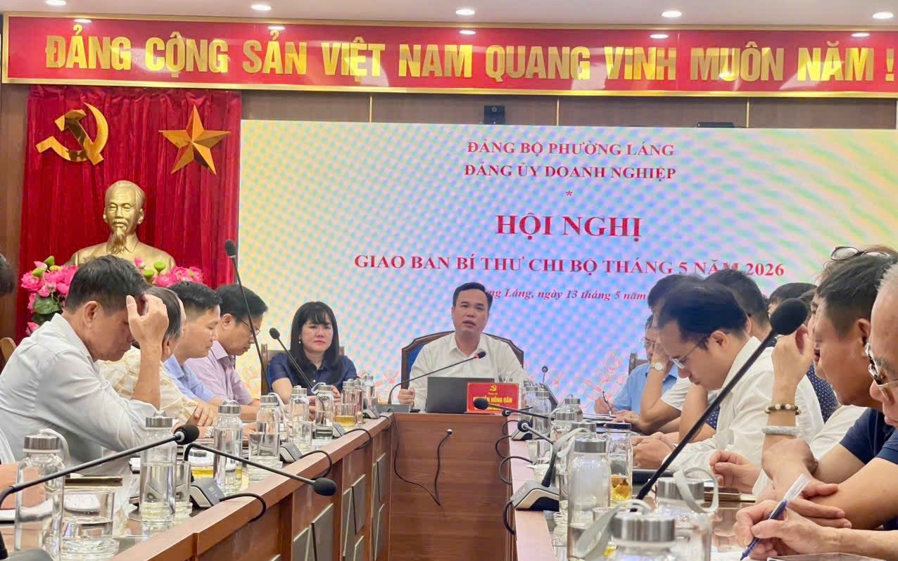 HÀ NỘI: ĐẢNG UỶ DOANH NGHIỆP PHƯỜNG LÁNG TRIỂN KHAI NHIỆM VỤ TRỌNG TÂM THÁNG 5/2026