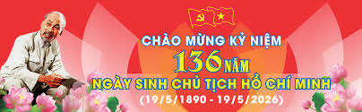 Bài tuyên truyền kỷ niệm 136 năm ngày sinh Chủ tịch Hồ Chí Minh- Ảnh 1.
