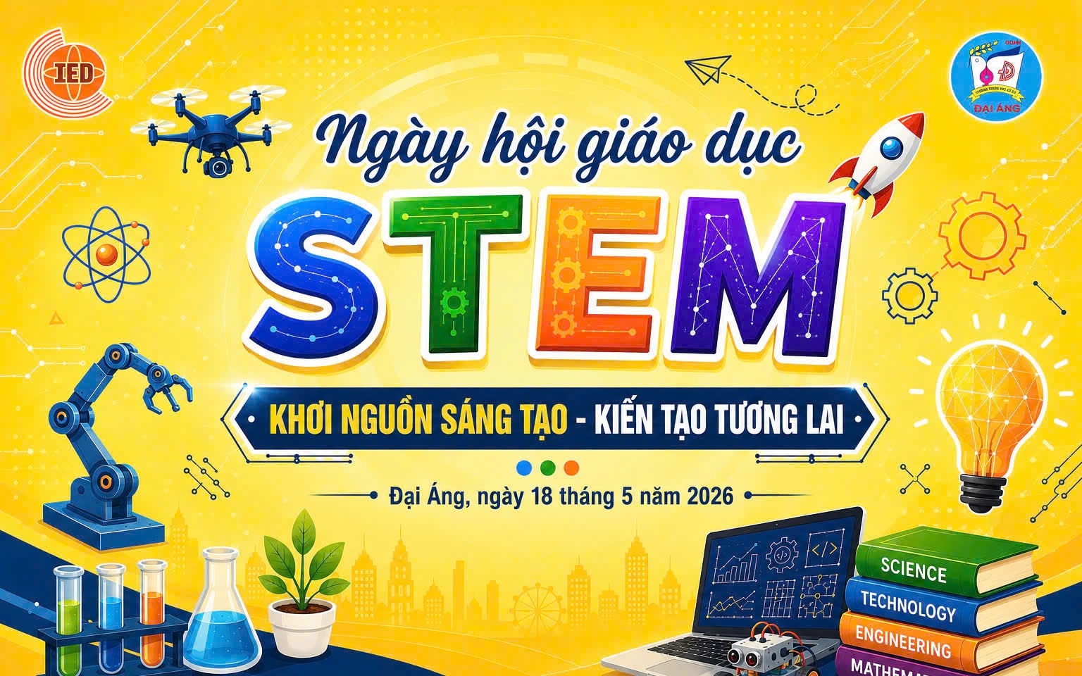 SÔI NỔI NGÀY HỘI STEM – THCS ĐẠI ÁNG NĂM HỌC 2025 – 2026 