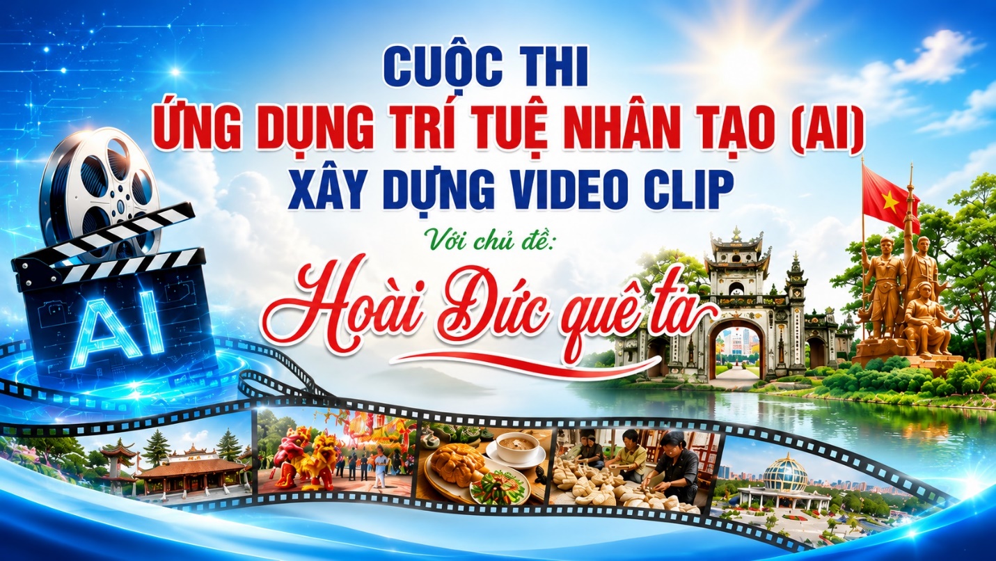 CƠ HỘI SÁNG TẠO VIDEO BẰNG AI VỀ HOÀI ĐỨC: SÂN CHƠI CÔNG NGHỆ ĐỘT PHÁ ĐANG CHỜ ĐÓN NGƯỜI DÂN KHÁM PHÁ- Ảnh 1.