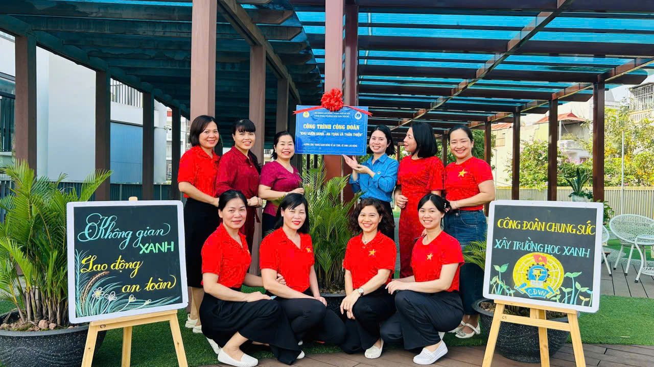 Công đoàn chung sức - Xây trường học xanh- Ảnh 1.