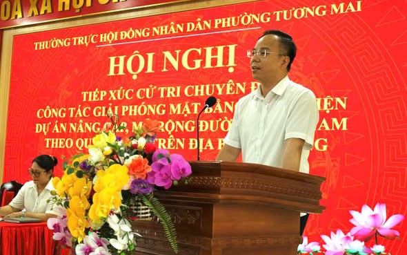 Phường Tương Mai tổ chức Hội nghị tiếp xúc cử tri chuyên đề về công tác giải phóng mặt bằng dự án đường Lĩnh Nam