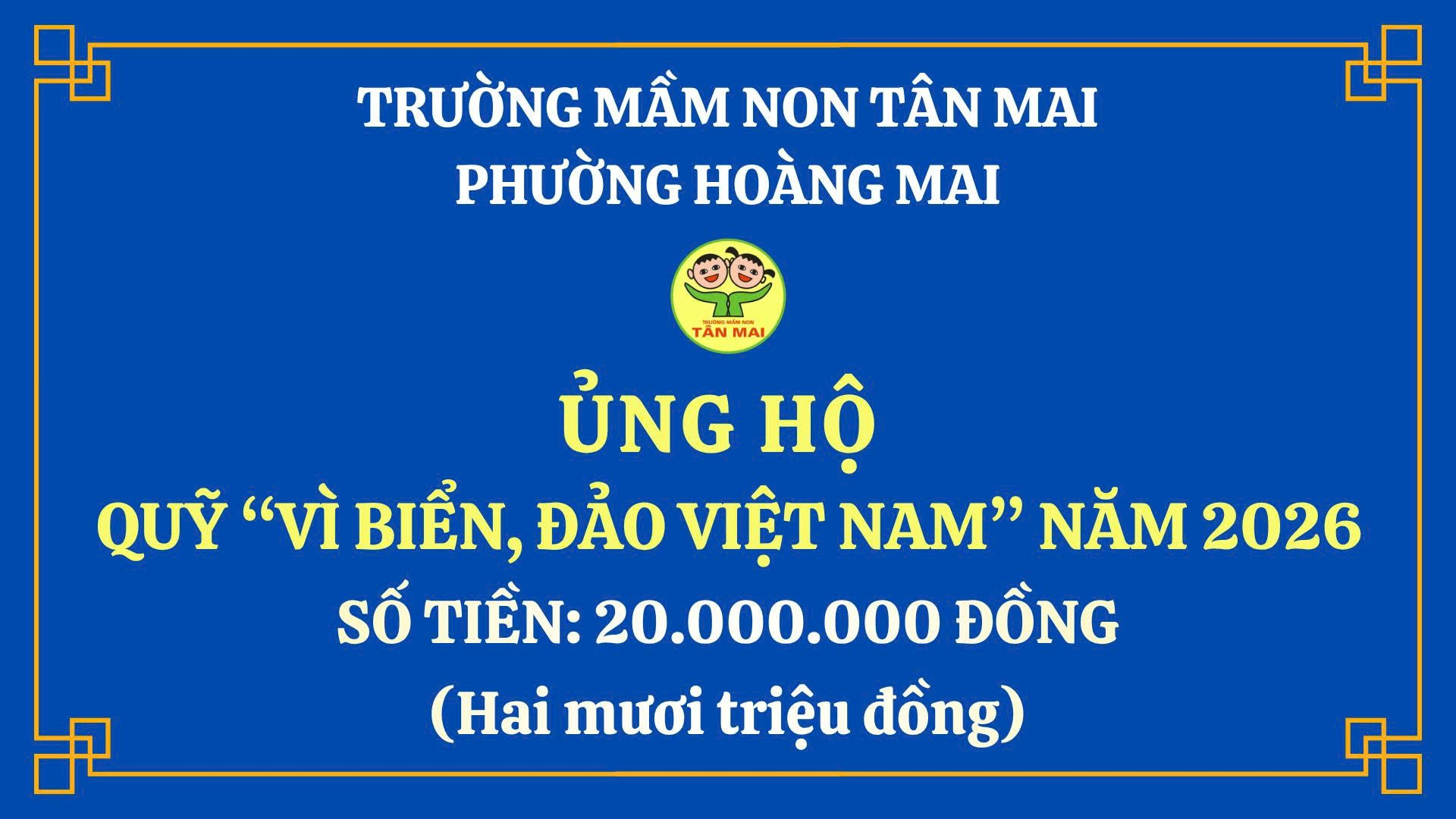 TRƯỜNG MẦM NON TÂN MAI LAN TỎA NGHĨA TÌNH –
CHUNG TAY ỦNG HỘ QUỸ "VÌ BIỂN ĐẢO VIỆT NAM" NĂM 2026- Ảnh 1.