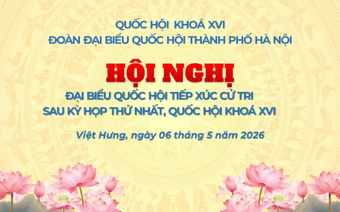 Tài liệu Hội nghị tiếp xúc của đại biểu Quốc hội sau kỳ họp thứ Nhất, Quốc hội khóa XVI tại đơn vị bầu cử số 10