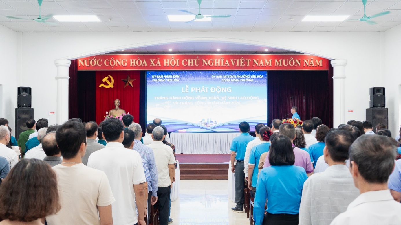 Phường Yên Hòa: Tổ chức Lễ phát động Tháng hành động về An toàn, vệ sinh lao động và Tháng Công nhân năm 2026- Ảnh 1.