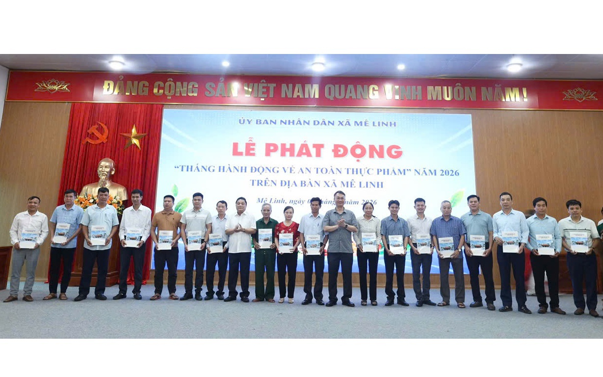 Xã Mê Linh phát động Tháng hành động vì An toàn thực phẩm năm 2026