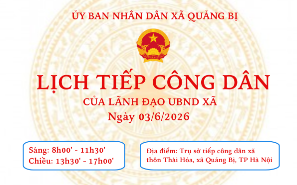 Lịch tiếp công dân của Lãnh đạo UBND xã Quảng Bị ngày 03/6/2026 (thứ Tư)