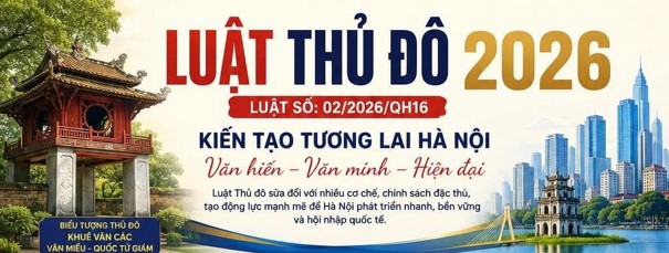 Tuyên truyền tài liệu giới thiệu Luật Thủ đô số 02/2026/QH16 và các văn bản triển khai thi hành Luật Thủ đô; truyền thông dự thảo các văn bản triển khai thi hành Luật Thủ đô- Ảnh 1.