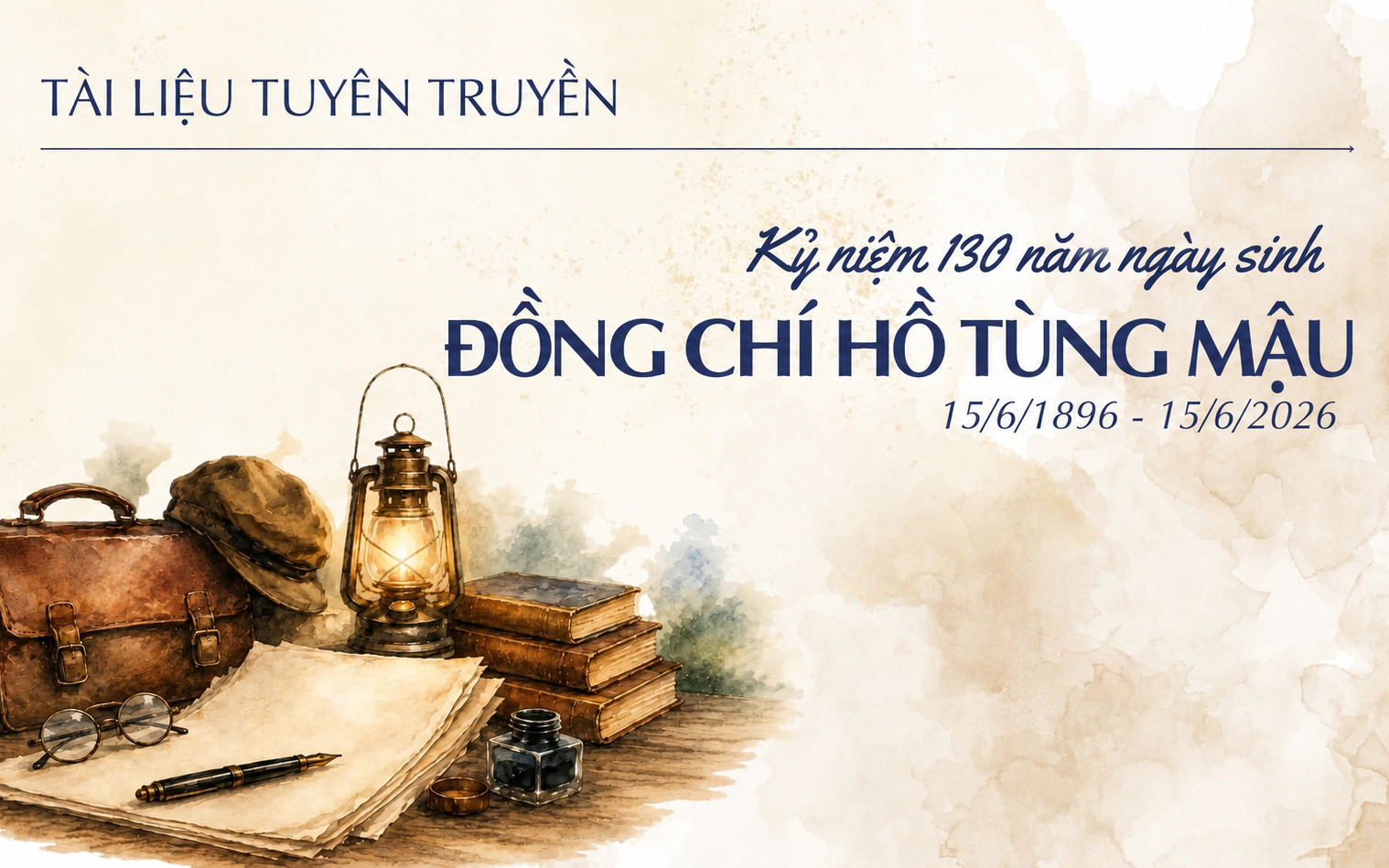 Đồng chí Hồ Tùng Mậu – Người chiến sĩ cộng sản kiên trung, nhà lãnh đạo tài năng của Đảng và tấm gương đạo đức cách mạng sáng ngời