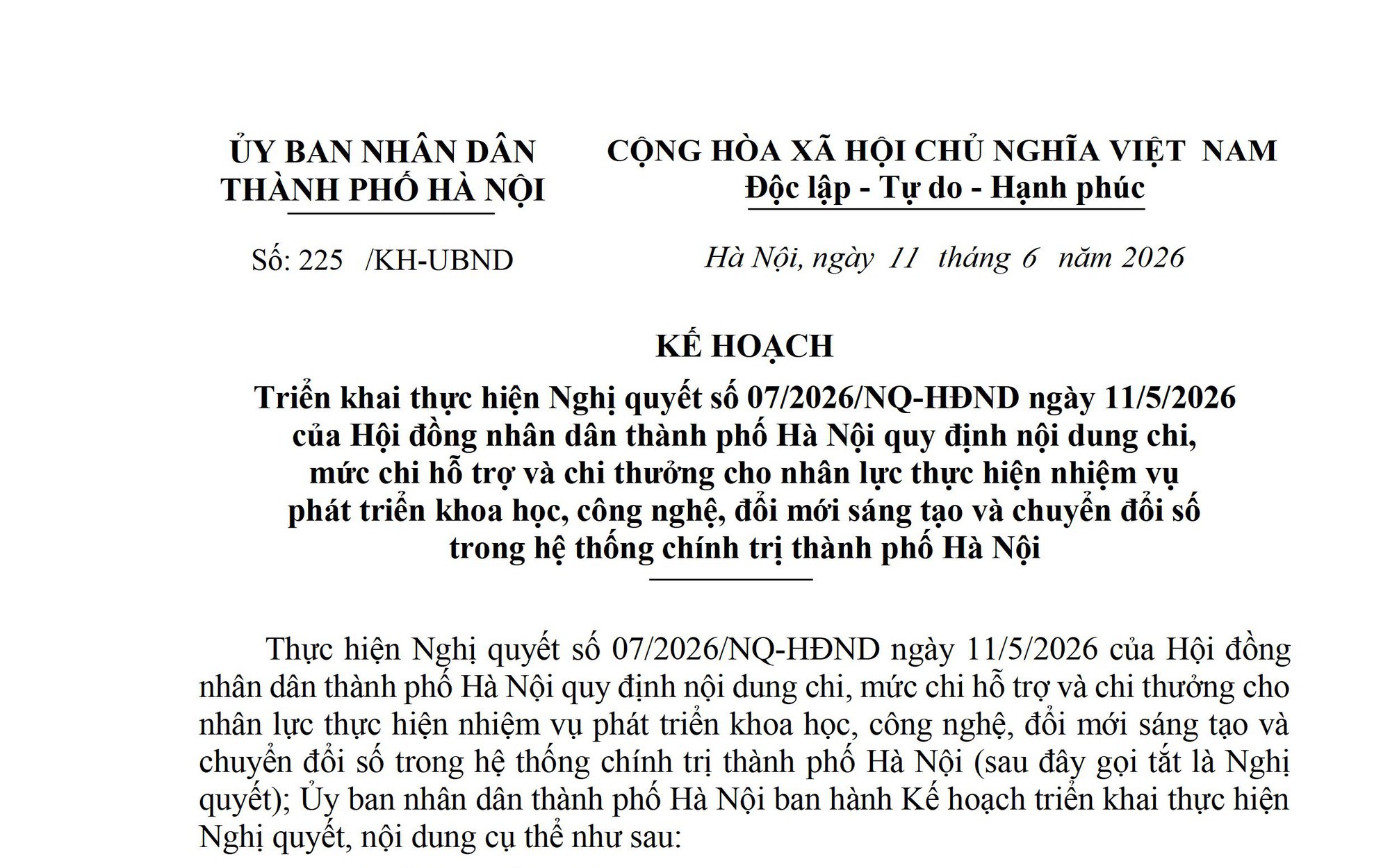 TRIỂN KHAI THỰC HIỆN NGHỊ QUYẾT SỐ 07/2026/NQ-HĐND NGÀY 11/5/2026 CỦA HĐND THÀNH PHỐ QUY ĐỊNH NỘI DUNG CHI, MỨC HỖ TRỢ VÀ CHI THƯỞNG CHO NHÂN LỰC THỰC HIỆN NHIỆM VỤ PHÁT TRIỂN KH,CN,CĐS TRONG HỆ THỐNG CHÍNH TRỊ TP HÀ NỘI