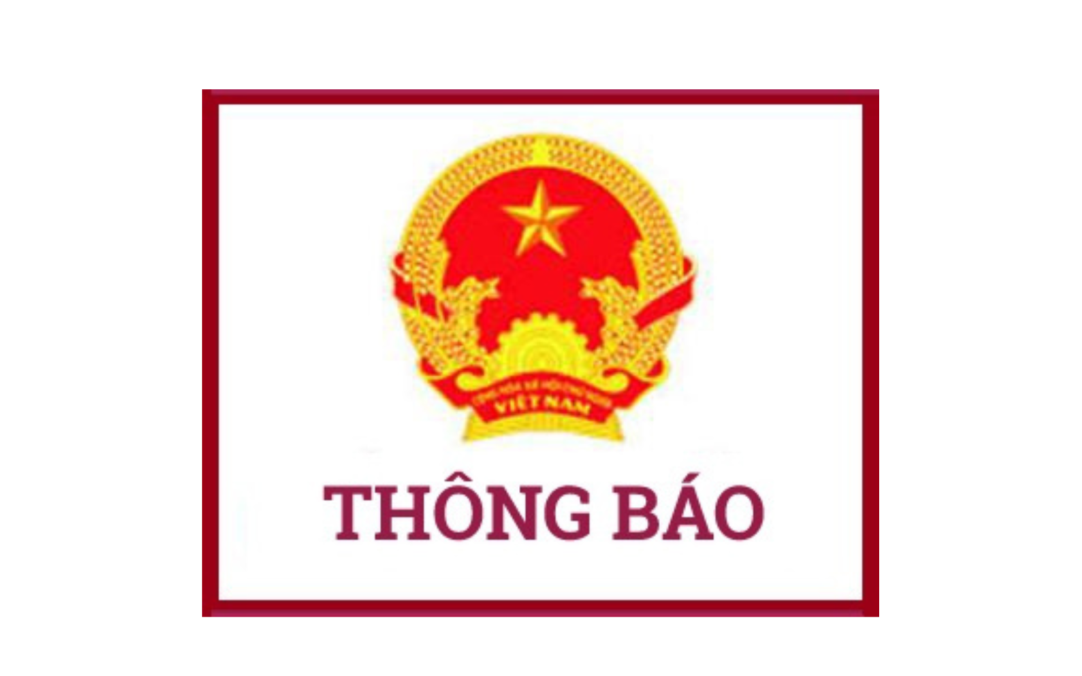 Thông báo về việc lựa chọn tổ chức, đơn vị thực hiện thẩm định giá để bán đấu giá tài sản tịch thu sung công quỹ nhà nước