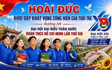 Hoài Đức khơi dậy khát vọng cống hiến của tuổi trẻ hướng tới Đại hội đại biểu toàn quốc Đoàn TNCS Hồ Chí Minh lần thứ XIII