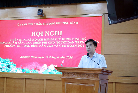 Hội nghị triển khai kế hoạch khám sức khỏe định kỳ, khám sàng lọc miễn phí cho người dân phường Khương Đình năm 2026 và giai đoạn 2026 - 2030- Ảnh 2.