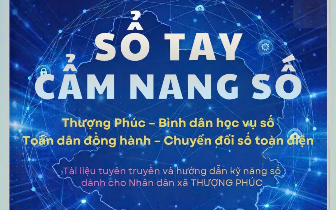Xã Thượng Phúc phát hành Sổ tay Cẩm nang số, thúc đẩy chuyển đổi số trong cộng đồng