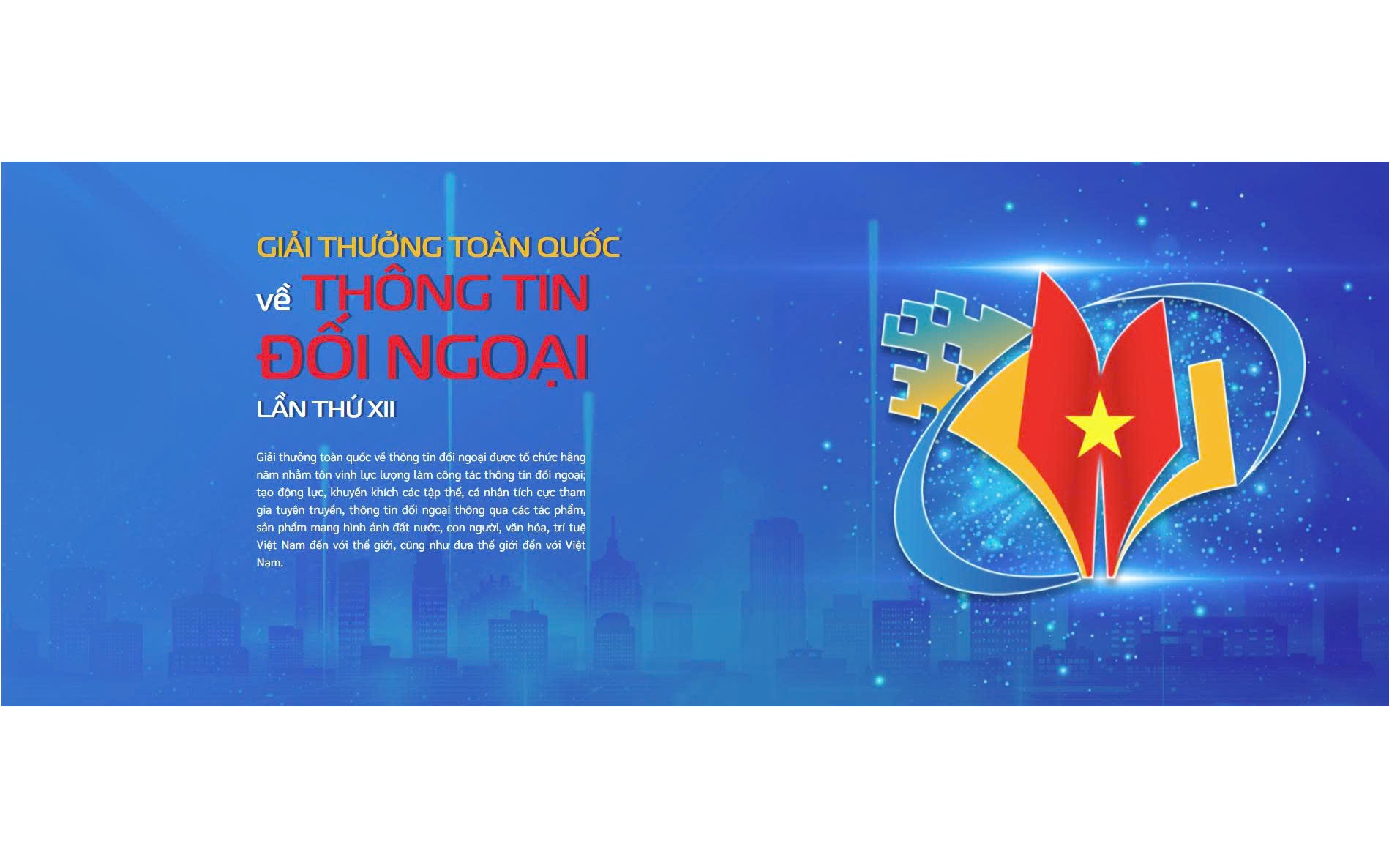 GIẢI THƯỞNG TOÀN QUỐC VỀ THÔNG TIN ĐỐI NGOẠI LẦN THỨ XII