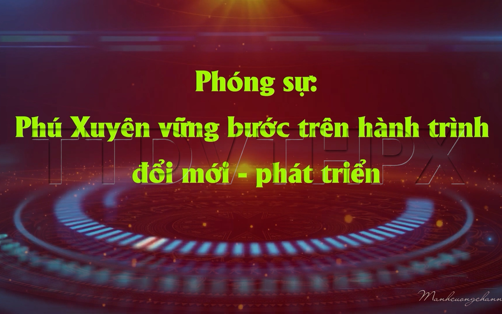 Phóng sự Đặc biệt: Phú Xuyên vững bước trên hành trình đổi mới - phát triển