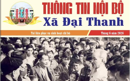 THÔNG TIN NỘI BỘ XÃ ĐẠI THANH THÁNG 6