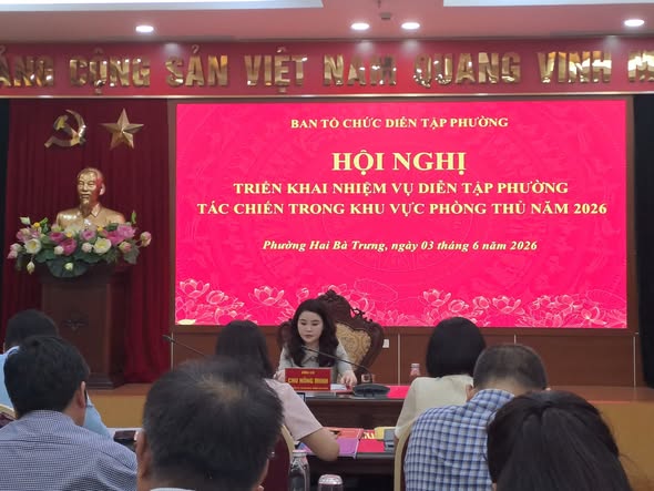 Phường Hai Bà Trưng: Tổ chức Hội nghị triển khai diễn tập tác chiến trong khu vực phòng thủ năm 2026- Ảnh 1.