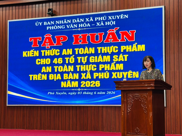 TẬP HUẤN KIẾN THỨC AN TOÀN THỰC PHẨM CHO TỔ TỰ GIÁM SÁT VÀ CÁC HỘ SẢN XUẤT, KINH DOANH THỰC PHẨM TRÊN ĐỊA BÀN XÃ PHÚ XUYÊN NĂM 2026- Ảnh 1.