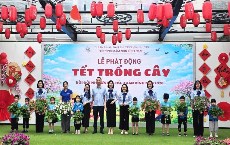 TRƯỜNG MẦM NON LĨNH NAM RỘN RÀNG LỄ PHÁT ĐỘNG "TẾT TRỒNG CÂY ĐỜI ĐỜI NHỚ ƠN BÁC HỒ" – XUÂN BÍNH NGỌ 2026- Ảnh 1.
