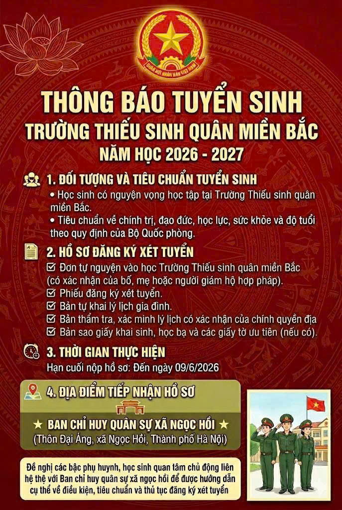BAN TUYỂN SINH QUÂN SỰ XÃ NGỌC HỒI THÔNG BÁO CÔNG TÁC TUYỂN SINH VÀO ĐÀO TẠO TẠI TRƯỜNG THIẾU SINH QUÂN MIỀN BẮC NĂM HỌC 2026-2027- Ảnh 1.