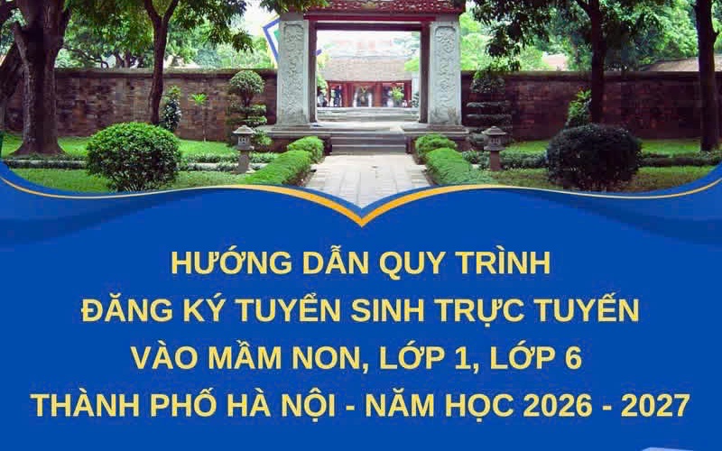 Hướng dẫn đăng ký tuyển sinh trực tuyến năm học 2026-2027