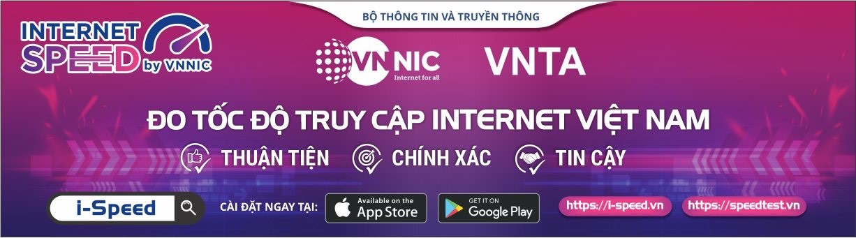 Ứng dụng i-Speed đo tốc độ truy cập Internet Việt Nam