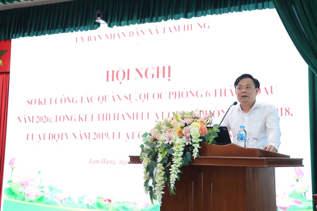 Xã Tam Hưng sơ kết công tác quân sự, quốc phòng 6 tháng đầu năm 2026; tổng kết thi hành các luật về quốc phòng, dân quân tự vệ và giáo dục quốc phòng, an ninh- Ảnh 7.