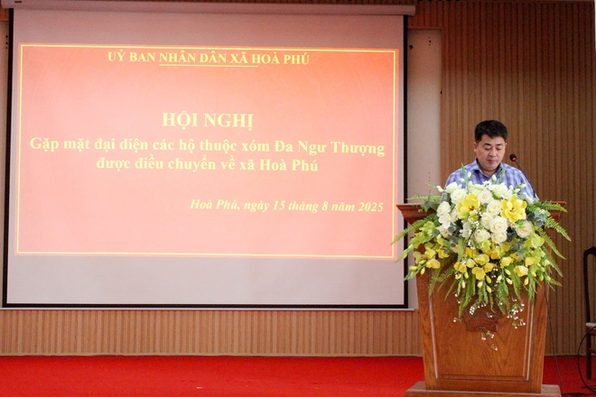 Lãnh đạo xã Hòa Phú gặp mặt người dân xóm Đa Ngư Thượng được điều chuyển về xã Hòa Phú - Ảnh 1.