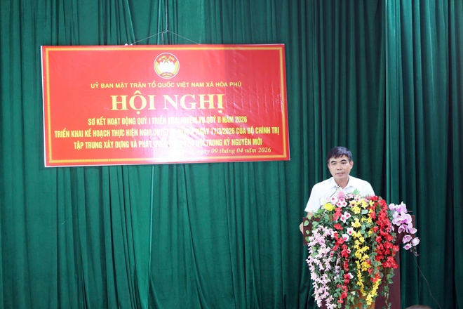 Uỷ ban MTTQ xã Hòa Phú:  Tổ chức Hội nghị sơ kết công tác Mặt trận quý I năm 2026, triển khai nhiều nhiệm vụ trọng tâm- Ảnh 7.