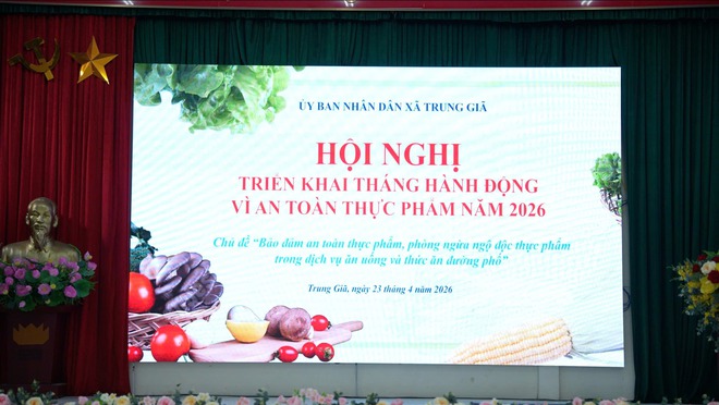 TRUNG GIÃ TRIỂN KHAI “THÁNG HÀNH ĐỘNG VÌ AN TOÀN THỰC PHẨM” NĂM 2026- Ảnh 3.