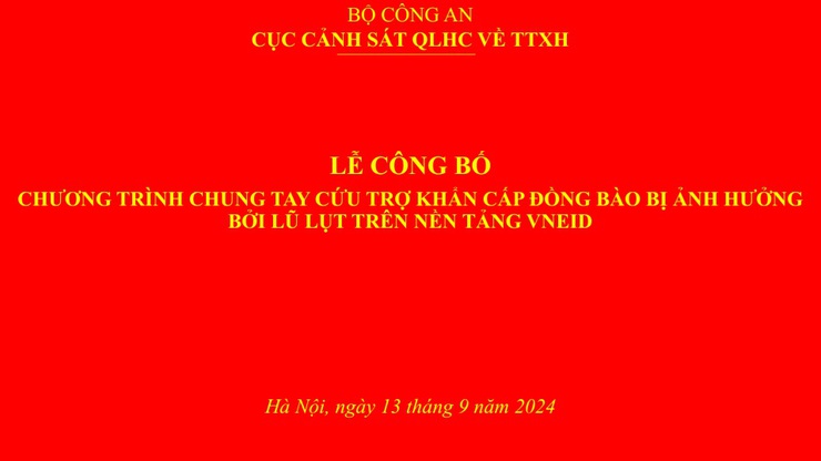 CHƯƠNG TRÌNH CHUNG TAY CỨU TRỢ KHẨN CẤP ĐỒNG BÀO BỊ ẢNH HƯỞNG BỞI LŨ LỤT TRÊN NỀN TẢNG VNEID- Ảnh 1.