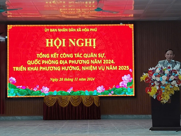 Xã Hòa Phú tổ chức tổng kết công tác Quân sự - Quốc phòng năm 2024, triển khai nhiệm vụ 2025- Ảnh 6.