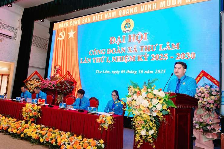 Đại hội Công đoàn xã Thư Lâm lần thứ I, nhiệm kỳ 2025–2030: Đổi mới, đoàn kết, xây dựng tổ chức công đoàn vững mạnh trong giai đoạn mới- Ảnh 13.