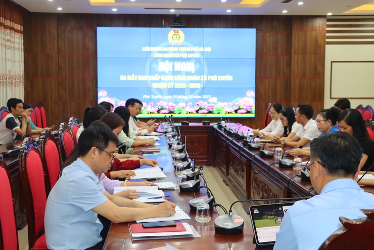 Hội nghị ra mắt Ban chấp hành Công đoàn xã Phú Xuyên, nhiệm kỳ 2025 – 2030- Ảnh 2.