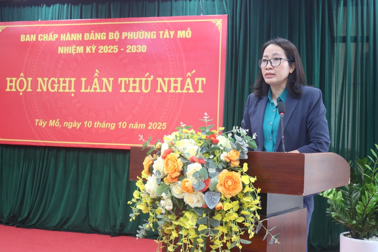 HỘI NGHỊ BAN CHẤP HÀNH ĐẢNG BỘ PHƯỜNG TÂY MỖ LẦN THỨ NHẤT, KHÓA I, NHIỆM KỲ 2025–2030- Ảnh 2.