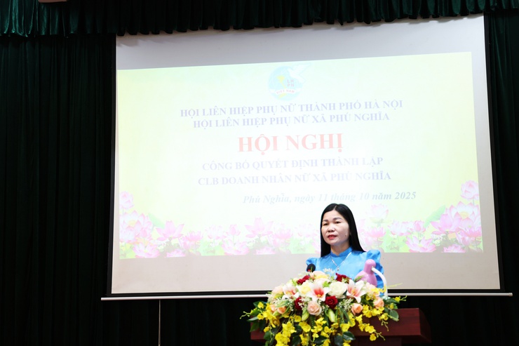Hội Liên hiệp phụ nữ xã Phú Nghĩa công bố Quyết định thành lập Câu lạc bộ Doanh nhân nữ- Ảnh 5.