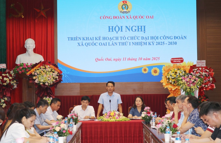 Công đoàn xã Quốc Oai triển khai Đại hội lần thứ I, nhiệm kỳ 2025 – 2030- Ảnh 9.