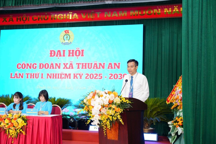 Đại hội Công đoàn xã Thuận An lần thứ I, nhiệm kỳ 2025- 2030 thành công tốt đẹp- Ảnh 7.