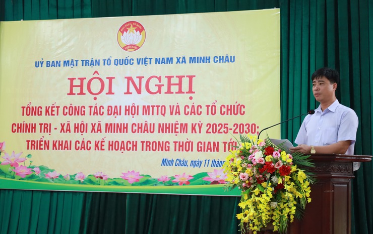 Ủy ban MTTQ Việt Nam xã Minh Châu tổng kết công tác Đại hội lần thứ I, nhiệm kỳ 2025 – 2030.- Ảnh 1.